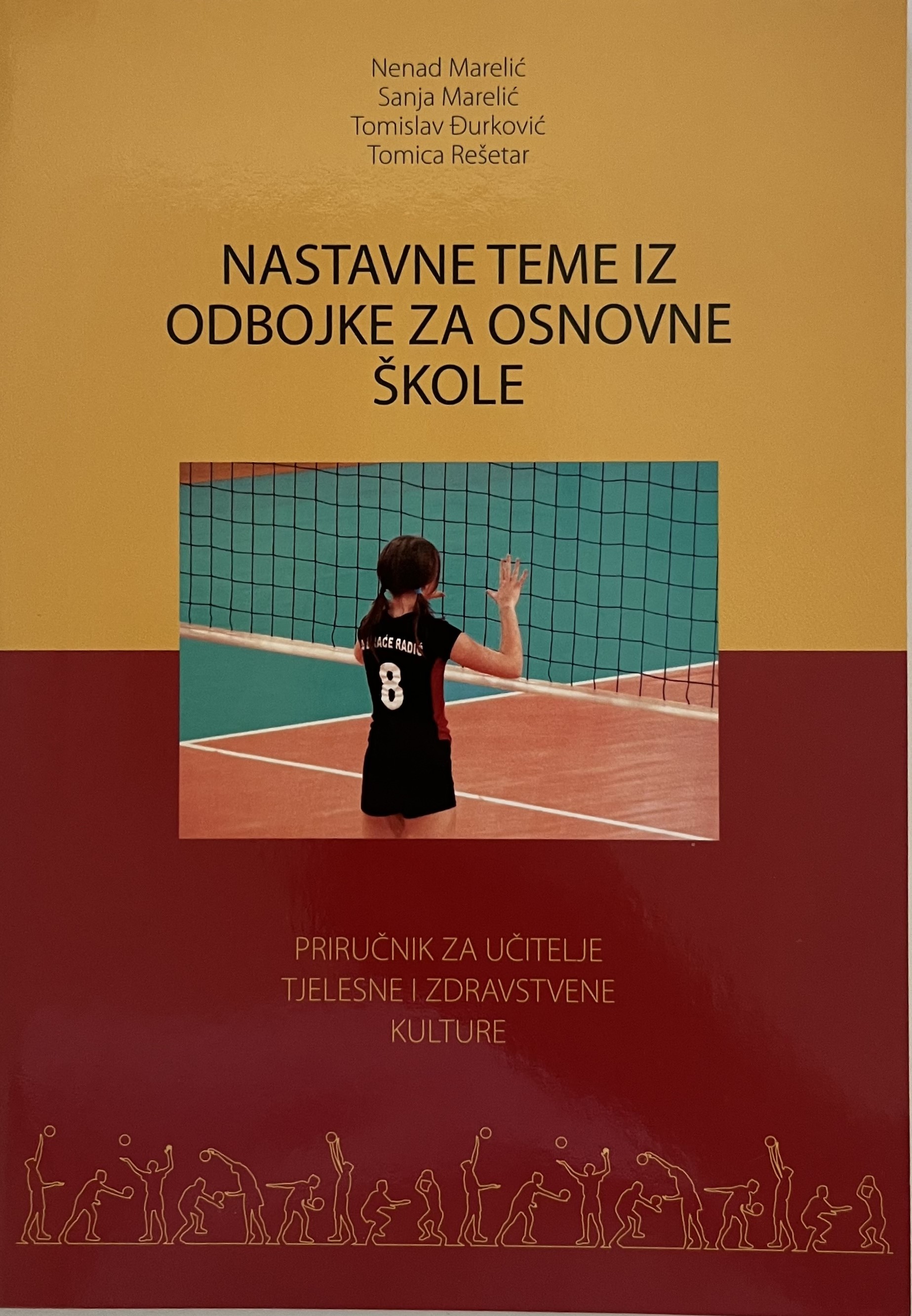 101 trening odbojke: Metodika treninga za početnike - godišnji ciklus / Nenad Marelić
